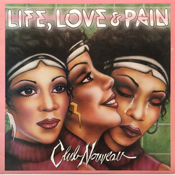 Club Nouveau Life, Love & Pain Vinyl LP USED