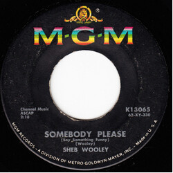 Sheb Wooley Somebody Please (Say Something Funny) / Laughin' The Blues USED VINYL 7INCH 45 RPM SINGLE