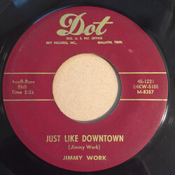 Jimmy Work Just Like Downtown USED VINYL 7INCH 45 RPM MONO
