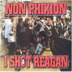Non Phixion I Shot Reagan Vinyl 7" USED
