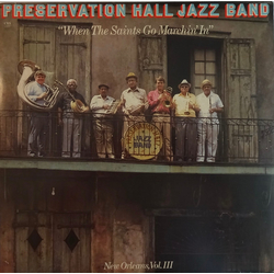 Preservation Hall Jazz Band When The Saints Go Marchin' In (New Orleans, Vol. III) Vinyl LP USED