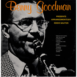 Benny Goodman And His Orchestra Benny Goodman Presents: Eddie Sauter Arrangements Vinyl LP USED