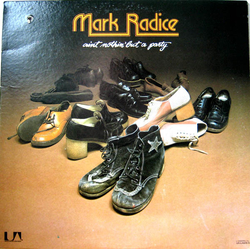 Mark Radice Ain't Nothin' But A Party Vinyl LP USED