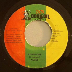 Alaine Never Done Vinyl 7" USED