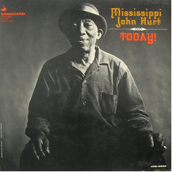 Mississippi John Hurt Today! Vinyl LP USED