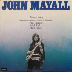 John Mayall Primal Solos Vinyl LP USED