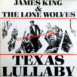 James King And The Lonewolves Texas Lullaby Vinyl 12" USED