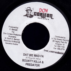 Bounty Killer / Predator (3) Dat We Mad Fa Vinyl 7" USED