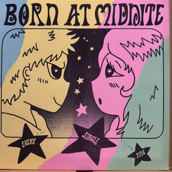 Born At Midnite Every Single Time Vinyl 12" USED