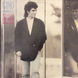 Gino Vannelli Big Dreamers Never Sleep Vinyl LP USED
