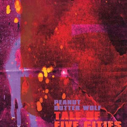 Peanut Butter Wolf Tale of Five Cities Vinyl 12" USED