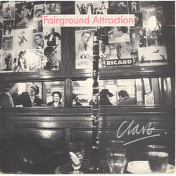 Fairground Attraction Clare Vinyl 7" USED