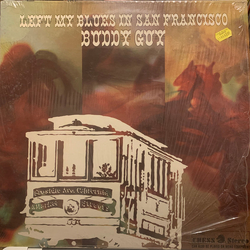 Buddy Guy Left My Blues In San Francisco Vinyl LP USED