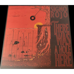 Signo Rojo There Was A Hole Here Vinyl LP USED