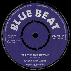 Chuck & Dobby / Duke Reid Group Till The End Of Time / What Makes Honey Vinyl 7" USED