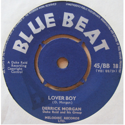 Derrick Morgan / Duke Reid Group Lover Boy Vinyl 7" USED