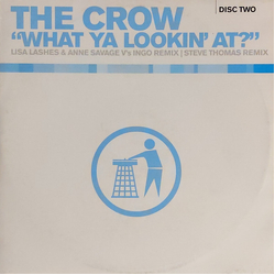 DJ The Crow What Ya Lookin' At? Vinyl 12" USED