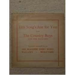 The Country Boys (4) / Tom Banyard This Song's Just For You Vinyl LP USED