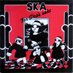 Various Ska For Ska's Sake Vinyl LP USED
