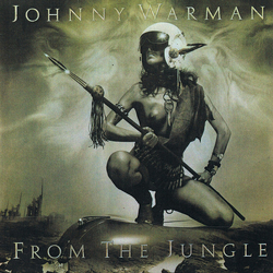 Johnny Warman From The Jungle To The New Horizons Vinyl LP USED
