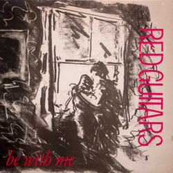 Red Guitars Be With Me Vinyl 12" USED
