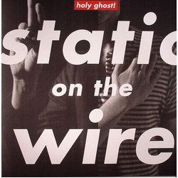 Holy Ghost! Static On The Wire Vinyl 12" USED
