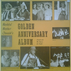 Bashful Brother Oswald / Beverly King / Joe Knight Golden Anniversary Album Vinyl LP USED