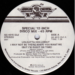 Loleatta Holloway I May Not Be There When You Want Me (But I'm Right On Time) Vinyl 12" USED