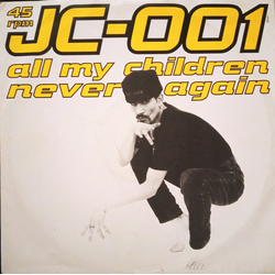 JC-001 All My Children / Never Again Vinyl 12" USED