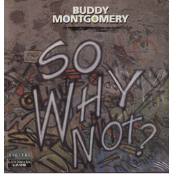 Buddy Montgomery So Why Not? Vinyl LP USED