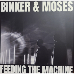 Binker And Moses Feeding The Machine Vinyl LP USED