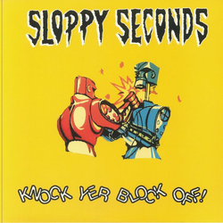 Sloppy Seconds Knock Yer Block Off! Vinyl LP USED