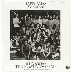 John Lennon & Yoko Ono / The Plastic Ono Band / The Harlem Community Choir Happy Xmas (War Is Over) Vinyl 7" USED