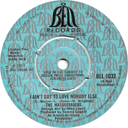 The Masqueraders I Ain't Got To Love Nobody Else Vinyl 7" USED