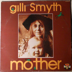 Gilli Smyth Mother Vinyl LP USED