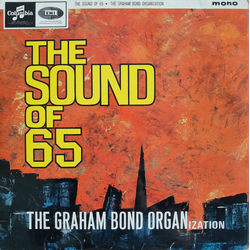 The Graham Bond Organization The Sound Of 65 Vinyl LP USED