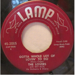 The Lovers (12) / Ray Ellis And His Orchestra And Chorus Gotta Whole Lot Of Lovin' To Do / Darling It's Wonderful USED VINYL 7INCH 45 RPM