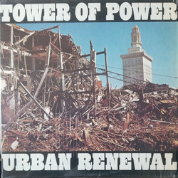 Tower Of Power Urban Renewal Vinyl LP USED
