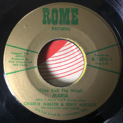 Charlie Waller / Eddie Adcock / The Country Gentlemen (They Call The Wind) Maria / Letter To Tom Vinyl 7" USED