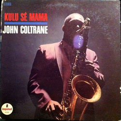 John Coltrane Kulu Sé Mama Vinyl LP USED