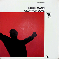 Herbie Mann Glory Of Love Vinyl LP USED