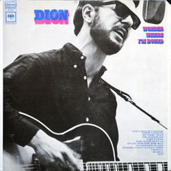 Dion (3) Wonder Where I'm Bound Vinyl LP USED