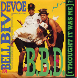 Bell Biv Devoe B.B.D. (I Thought It Was Me)? Vinyl 7" USED