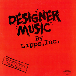 Lipps, Inc. Designer Music (Exclusive Remix) Vinyl 12" USED