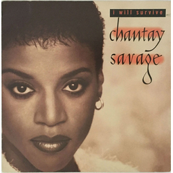 Chantay Savage I Will Survive Vinyl 12" USED