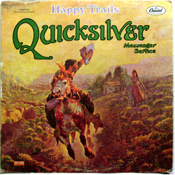 Quicksilver Messenger Service Happy Trails Vinyl LP USED