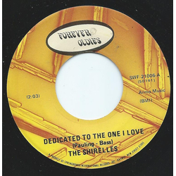 The Shirelles Dedicated To The One I Love / Look Away Vinyl 7" USED