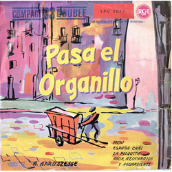 Antonio Apruzzese Pasa El Organillo Vinyl 7" USED