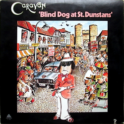 Caravan Blind Dog At St. Dunstans Vinyl LP USED