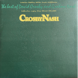 Crosby & Nash The Best Of David Crosby And Graham Nash Vinyl LP USED